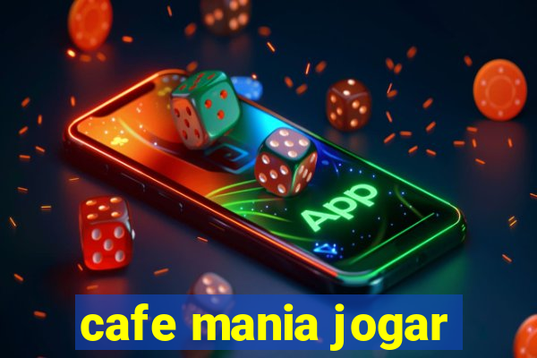 cafe mania jogar